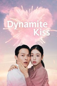 Romantic drama poster for Dynamite Kiss series