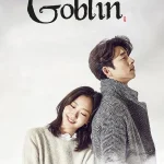 Goblin drama poster with two main characters